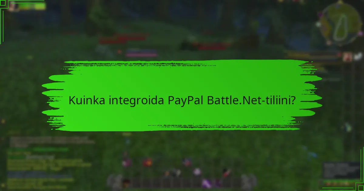 Kuinka liitän luottokorttini Battle.Net-tiliini?