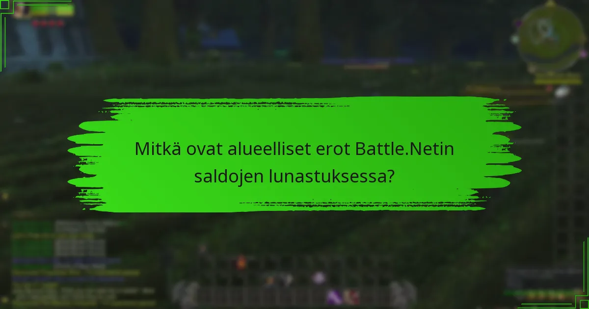 Mitkä tekijät tulisi ottaa huomioon Battle.Netin saldoa lunastaessa?