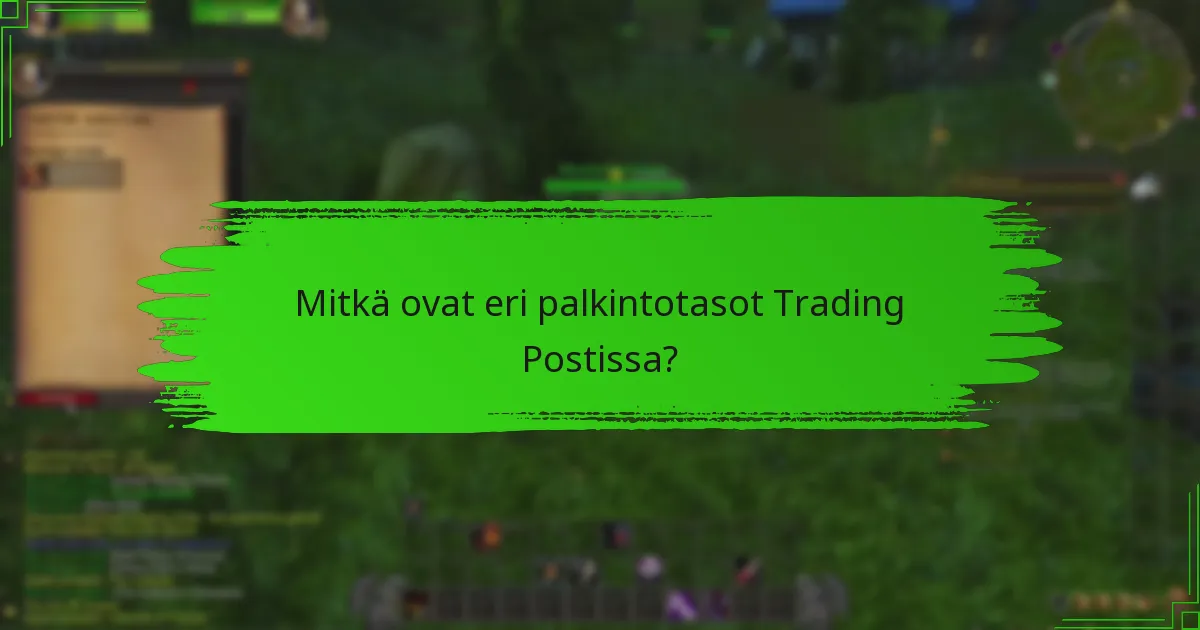 Kuinka Trading Postin palkinto-ohjelma vertautuu muihin?