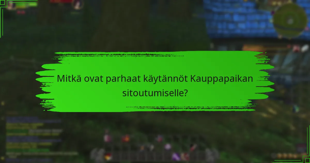 Mitkä työkalut voivat parantaa Kauppapaikan suorituskykyä?