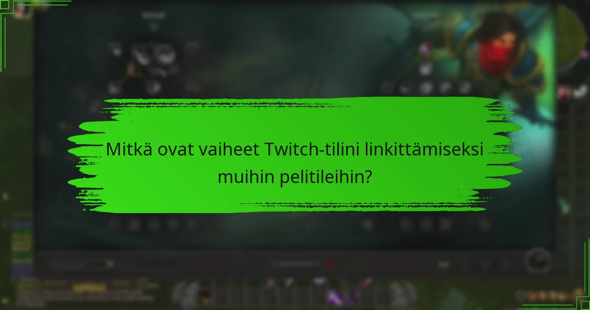 Mitkä ovat nykyiset Twitch Drops -tapahtumat ja palkinnot?