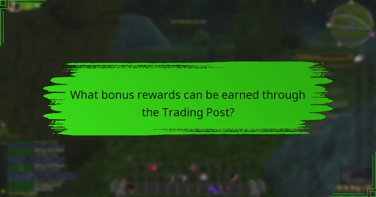 What bonus rewards can be earned through the Trading Post?